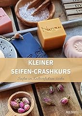 Kleiner seifen crashkurs gebraucht kaufen  Wird an jeden Ort in Deutschland