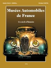 Musées automobiles siècle d'occasion  Livré partout en France