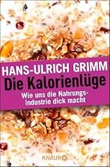 Kalorienlüge nahrungsindustri gebraucht kaufen  Wird an jeden Ort in Deutschland