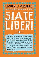 Siate liberi usato  Spedito ovunque in Italia 