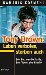 Tony brown leben gebraucht kaufen  Wird an jeden Ort in Deutschland