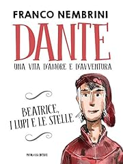 Dante. una vita usato  Spedito ovunque in Italia 