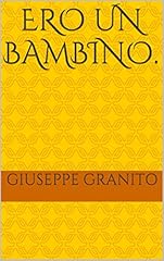 Ero bambino. usato  Spedito ovunque in Italia 