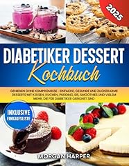 Diabetiker dessert kochbuch gebraucht kaufen  Wird an jeden Ort in Deutschland