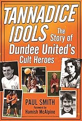 Tannadice idols story for sale  Delivered anywhere in UK