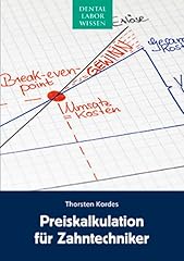 Preiskalkulation zahntechniker gebraucht kaufen  Wird an jeden Ort in Deutschland