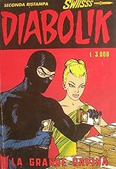 Diabolik grande rapina usato  Spedito ovunque in Italia 