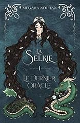 Selkie dernier oracle d'occasion  Livré partout en France