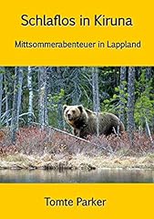 Schlaflos kiruna mittsommerabe gebraucht kaufen  Wird an jeden Ort in Deutschland