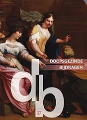 Doopsgezinde bijdragen d'occasion  Livré partout en Belgiqu