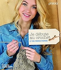 Débute crochet perfectionne d'occasion  Livré partout en France
