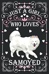 Girl loves samoyeds for sale  Delivered anywhere in UK