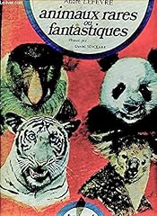 Animaux rares fantastiques d'occasion  Livré partout en France