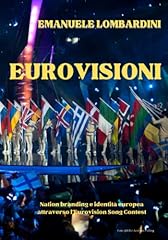 Eurovisioni nation branding usato  Spedito ovunque in Italia 