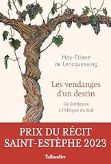 Vendanges destin bordeaux d'occasion  Livré partout en France