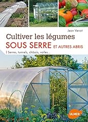 Cultiver légumes serre d'occasion  Livré partout en Belgiqu