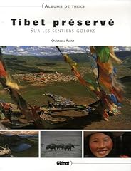 Tibet préservé sentiers d'occasion  Livré partout en France