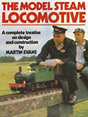 The Model Steam Locomotive: A Complete Treatise on for sale  Delivered anywhere in UK