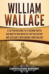 William wallace captivating for sale  Delivered anywhere in UK
