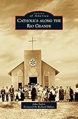 Catholics along rio for sale  Delivered anywhere in USA 