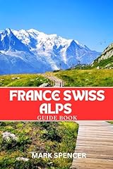 Swiss alps guide for sale  Delivered anywhere in USA 