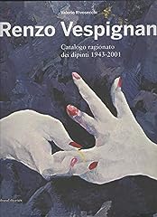 Renzo vespignani. catalogo usato  Spedito ovunque in Italia 