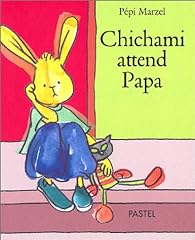 Chichami attend papa d'occasion  Livré partout en France