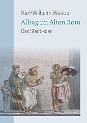Alltag alten rom gebraucht kaufen  Wird an jeden Ort in Deutschland