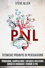 Tecniche proibite persuasione usato  Spedito ovunque in Italia 
