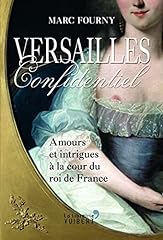 Versailles confidentiel amours d'occasion  Livré partout en France