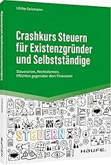 Crashkurs steuern existenzgrü gebraucht kaufen  Wird an jeden Ort in Deutschland