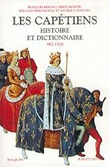 Capétiens histoire dictionnai d'occasion  Livré partout en France