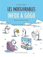 Indégivrables infox gogo d'occasion  Livré partout en Belgiqu