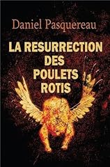 Résurrection poulets rotis d'occasion  Livré partout en Belgiqu
