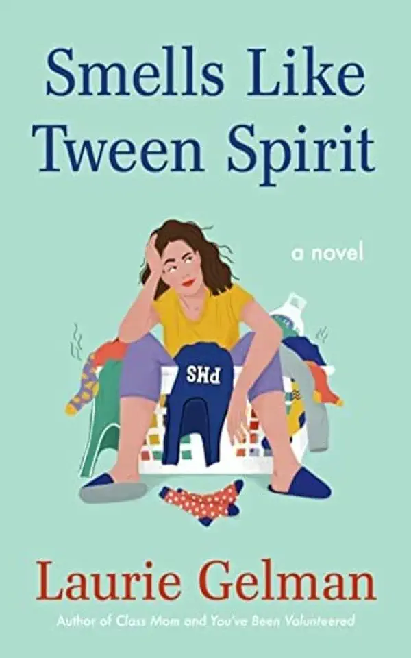 Smells Like Tween Spirit: A Novel (Class Mom, 4) (English Edition) tweedehands  