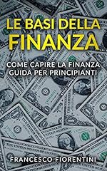 Basi della finanza usato  Spedito ovunque in Italia 