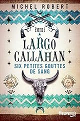 Largo callahan tome d'occasion  Livré partout en France