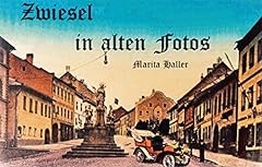Zwiesel alten fotos gebraucht kaufen  Wird an jeden Ort in Deutschland