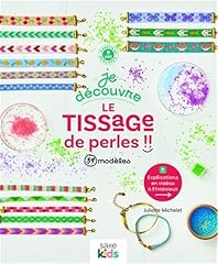 Découvre tissage perles d'occasion  Livré partout en France