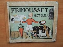 Frimousset hotelier d'occasion  Livré partout en France