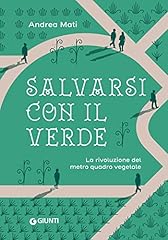 Salvarsi con verde. usato  Spedito ovunque in Italia 