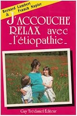 Accouche relax etiopathie d'occasion  Livré partout en Belgiqu