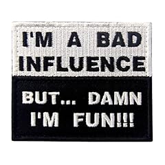 Bad influence damn for sale  Delivered anywhere in UK