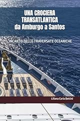 Una crociera transatlantica usato  Spedito ovunque in Italia 
