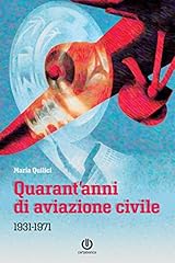 Quarant anni aviazione usato  Spedito ovunque in Italia 
