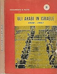 Gli arabi israele. usato  Spedito ovunque in Italia 