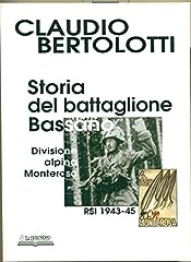 Storia del battaglione usato  Spedito ovunque in Italia 
