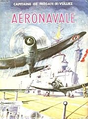 Aeronavale 1915 1954 d'occasion  Livré partout en France