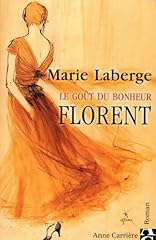Florent goût bonheur d'occasion  Livré partout en France