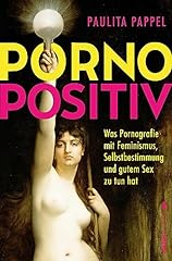 Pornopositiv pornografie femin gebraucht kaufen  Wird an jeden Ort in Deutschland